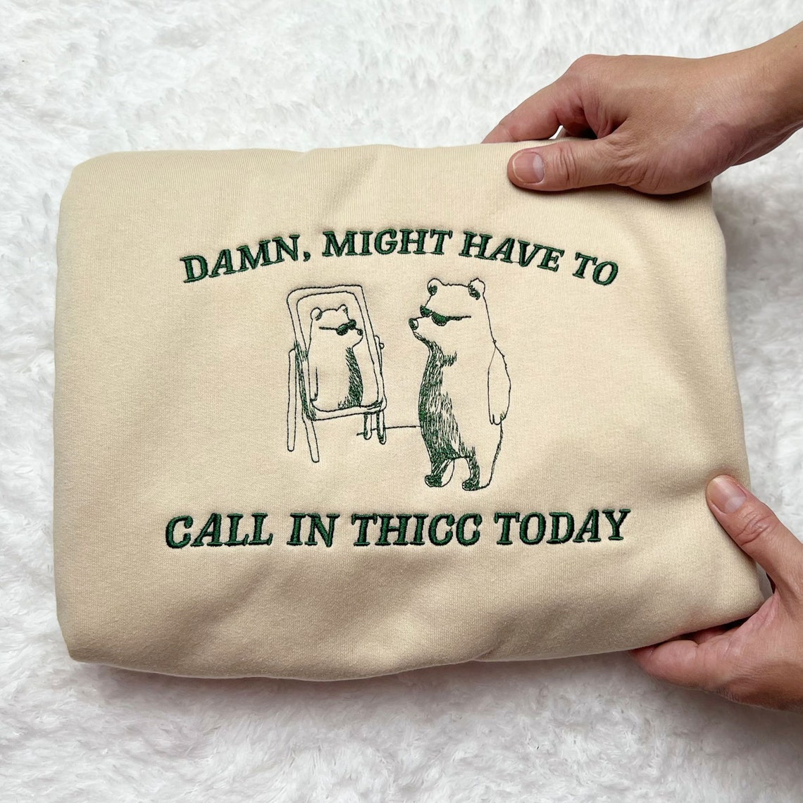 Might Have To Call In Thicc Today Embroidered Sweatshirt, mr comer  Sweatshirt, Funny Sweater, Meme Sweatshirt, Meme Shirt